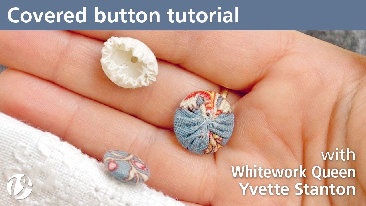 White Threads FlossTube #67 – Covered button tutorial - YouTube