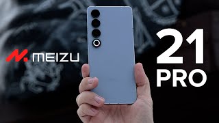 :   Meizu!  Meizu 21 Pro -   