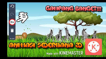 Cara Membuat Video Animasi 2D di Kinemaster