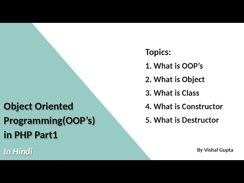 Object Oriented Programming in PHP Part1(Object, Class, Constructor and Destructor)