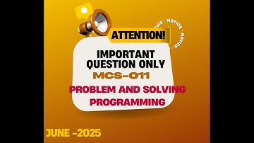 MCS011 | Important Question | Problem and Solving Programming | June 2025 Question Paper Solution