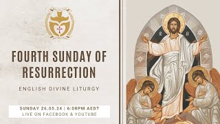 Divine Liturgy English 26052024 Fourth Sunday Of Resurrection