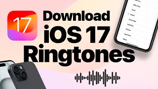 Download iOS 17 Official Ringtones! (MP3/M4R) screenshot 1