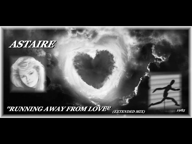 Astaire - Running Away With Love