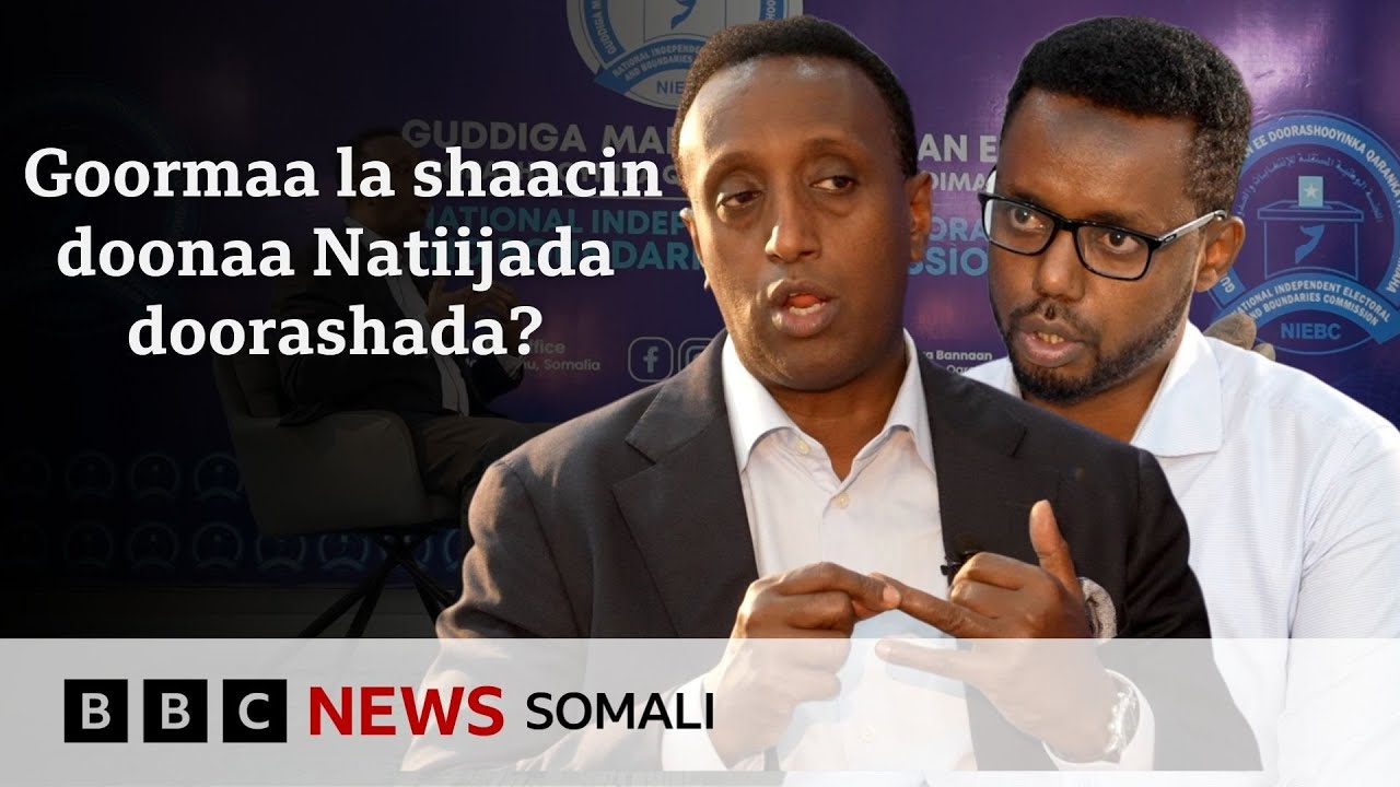 Goormaa la shaacin doonaa natiijada doorashada?