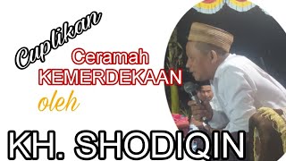 Semangat KEMERDEKAAN bersama KH SHODIQIN dari TUBAN JAWA TIMUR #fypシ #jawatimur #ceramah #tuban