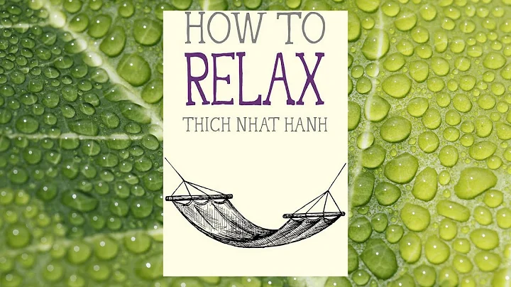 "How to Relax" by Thich Nhat Hanh | Full Audiobook | Guide to Mindful Relaxation