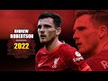 Andrew robertson 2022  amazing skills show 