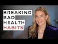 Doctor explains how to break bad habits that are ruining your health  stepbystep guide