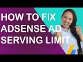 AdSense Ads Limit: How to Fix AdSense Ad Limit