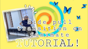 Side pull transition on FUNIMATE!! [TUTORIAL]