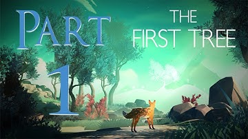 The First Tree - Part 1