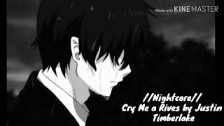 Nightcore Cry Me A River Justin Please Read The Desc.
