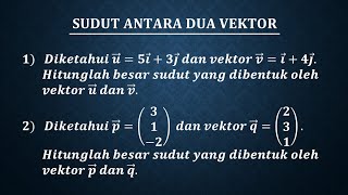 Sudut antara dua vektor