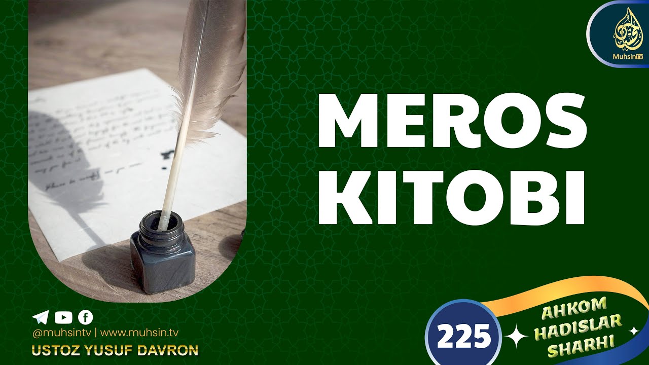 225-dars: Meros kitobi | Ustoz Yusuf Davron