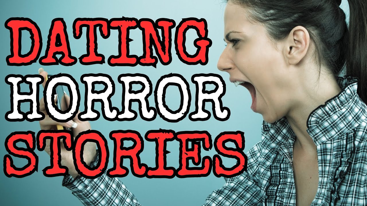 20 True Dating Horror Stories | True Scary Stories - YouTube