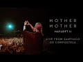 Mother Mother - Hayloft II - (Official Visualizer) (Live From Santiago de Compostela)