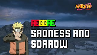 Reggae Ska Naruto - Sadness and Sorrow | cover SEMBARANIA