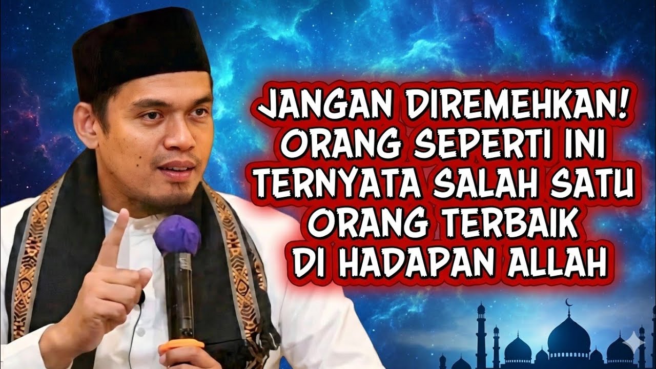 INILAH CIRI ORANG TERBAIK DI HADAPAN ALLAH || BUYA ARRAZY HASYIM