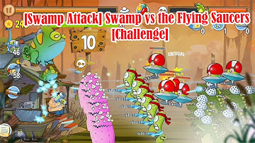 Swamp Attack Swamp Vs The Flying Saucers Challenge @Qaokala