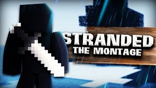 Stranded UHC - The Montage (Minecraft)