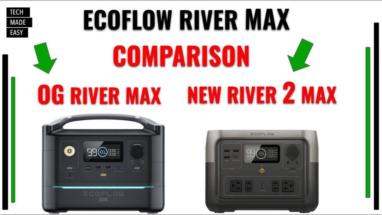 EcoFlow River 2 Max vs River Max Comparison solar generator LFP 