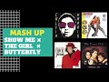 【Mash Up マッシュアップ Remix】DJ not-E/Calvin Harris-Smile dk-Yukari Morikawa/SHOW ME The Butterfly Girls