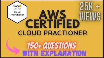 AWS Certified Cloud Practitioner Exam Questions and Answers