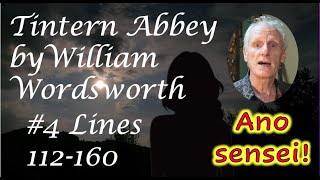 🧑‍🎓"Tintern Abbey" by William Wordsworth #4: lines 112-160 READING & ANALYSIS 👀