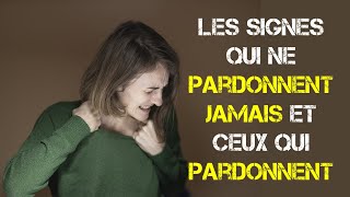 Les signes qui ne pardonnent jamais et ceux qui pardonnent