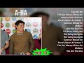 A-ha 2025 MIX Best Songs Updated