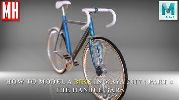 How to model a bike in Maya 2017 : Part 4 of 5 Handle bars