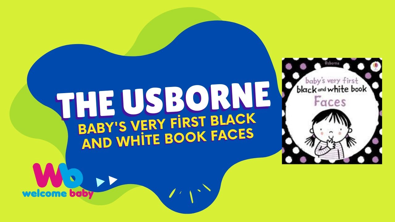 The Usborne Baby's Very First Black And White Book Faces Baby