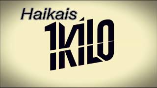 Video thumbnail of "Haikaiss e 1 Kilo   Uma Noite Atoa"
