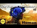 Future  I  Nanotechnology  I  Human Memory Manipulation  I  Neuroscience...(Aud. Tewfiq Siliman Herini… Erbil-Kurdistan tewfiqsiliman@yahoo.com... 009647504485973)
