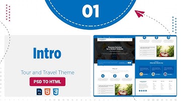 Introduction to the Tour & Travel Theme | PSD to HTML Conversion Template Design