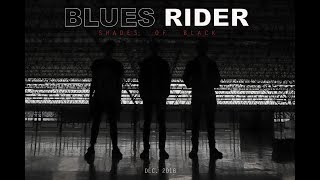 Video thumbnail of "Shades Of Black - Blues Rider (Official Music Video)"