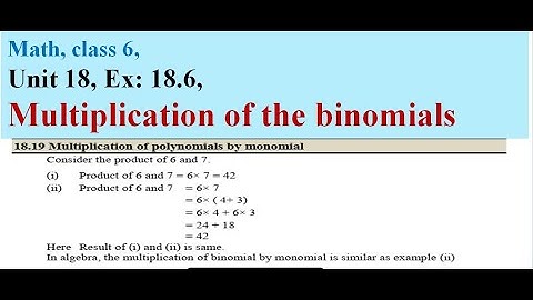 Math, class 6, Unit 18, Ex: 18.6, Multiplication of the binomials, Online class in Nepal