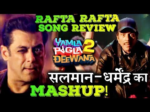 RAFTA RAFTA MEDLEY |SONG REVIEW| YAMLA PAGLA DEEWANA PHIR SE