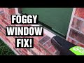 Foggy Double Pane Window Fix!