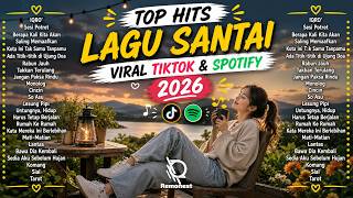 Nadhif Basalamah, Pamungkas, Bernadya, Sal Priadi ▶️ Lagu Santai Viral Tiktok Spotify Terbaru 2026