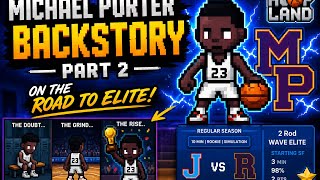 Part 2 of Michael Porterโs Backstory| OTE - in Hoop Land