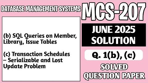 P2- 1(b), (c) | MCS207 June 25 Solution | MCS 207 Solved Question Paper | MCS207 Important Questions
