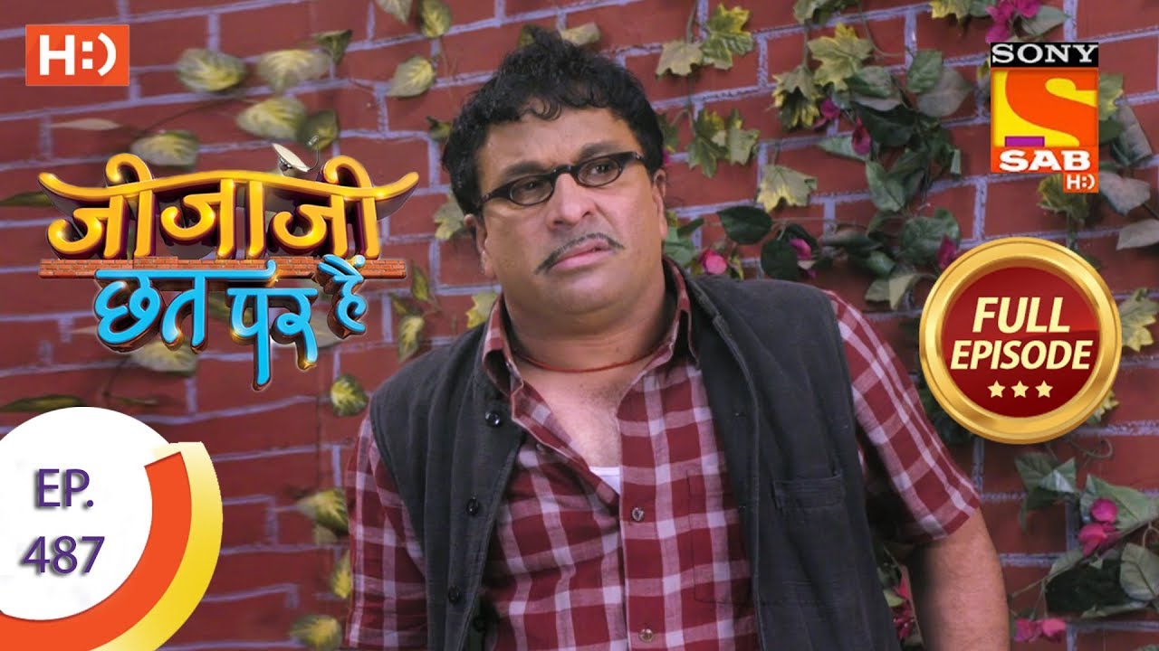 Jijaji Chhat Per Hai - Ep 487 - Full Episode - 22nd November, 2019