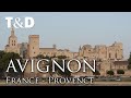 Avignon Tourist Guide 🇫🇷 France Best Cities - Travel & Discover