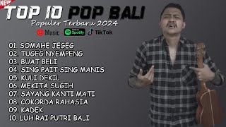 Download lagu TOP 10 Lagu Pop Bali Populer Terbaru 2024 🎵 Lagu Bali Terbaru 2024