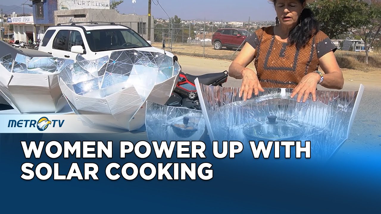 Indigenous Women Lead Solar Cooking Revolution in Oaxaca