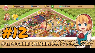 CARA BERMAIN HAPPY MALL STORY AGAR MALL MU BERKEMBANG || HAPPY MALL STORY screenshot 5