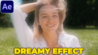 Dreamy Effect Tutorial in After Effects | Dreamy Glow Effect