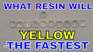 # 398 What epoxy resin is the most UV resistant! Eye opening findings! Will resin yellow outside?